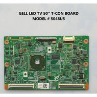 GELL LED TV 50'' T-CON BOARD MODEL # 5048U5