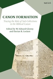 Canon Formation Professor W. Edward Glenny