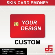 Digi Studio - CUSTOM Skin Card Design - Emoney Flazz/ ATM/ Credit Card/