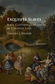 Exquisite Slaves Tamara J. Walker