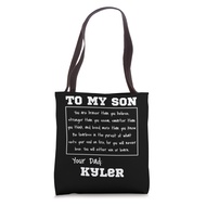 Inspiring Personalized Dad Name Kyler My Son Husband Tote Bag