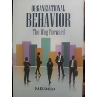 ORGANIZATIONAL BEHAVIOR : The Way Forward