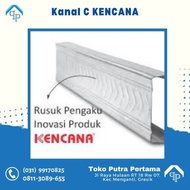 Kanal C75 Kencana tebal 0.75 Galvalum Baja Ringan