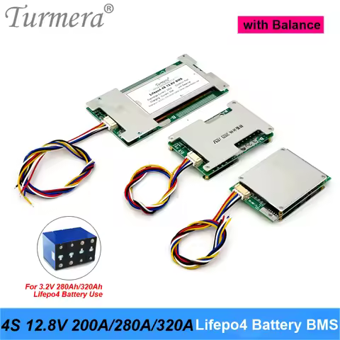 Turmera 4S 12.8V 200A 280A 320A Balance Lifepo4 Battery BMS Protect Board Use in 3.2V 100Ah 200Ah 28