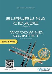 Woodwind Quintet sheet music: Sururu na Cidade (score &amp; parts) Zequinha de Abreu