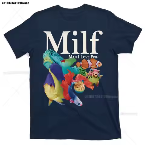 Milf Man I Love Fish Funny T-Shirt