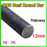 12mm ROD Rounb Bar Besi 1ft -7ft