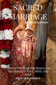 SACRED MARRIAGE Prof. M.B. Sharan