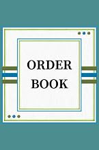 A5 Customer Order Book For Small Business: Customer Order Forms Purchase Record Journal