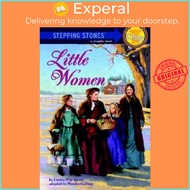 [English - 100% Original] - Stepping Stones : Little Women by Louisa May Alcott (US edition, paperback)