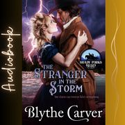 Stranger in the Storm, The Blythe Carver
