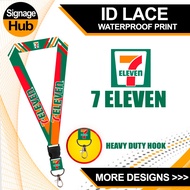 7 ELEVEN ID LACE | ID LANYARD | ID SLING | WATERPROOF PRINT