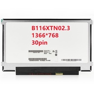 11.6 inc B116XTN02.3 B116XTN02.1 N116BGE-EA1 N116BGE-EB2 N116BGE-EA2 SLIM LED LCD Screen Panel 30PIN