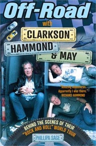 51943.Off-Road with Clarkson, Hammond &amp; May: The Highs, Lows and Laughter on Tour with the Motoring Legends