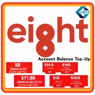 EIGHT Mobile Top Up｜Instant Recharge｜Fast Processing｜LOCAL FAST SHIPPING