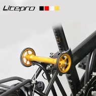 LP Litepro Bike Easywheel Extension Bar Bracket Rear Racks Block Telescopic Rod Easy Wheels For Brompton Pbike 3 Sixty Folding Bicycle