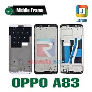 OPPO A83 FRAME OPPO A83 MIDDLE FRAME OPPO A83