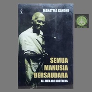 All Brothers Book - Mahatma Gandhi - All Me Are Brothers - Obor Musibookstore Original