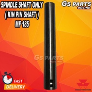 🚜SPINDLE SHAFT ONLY ( KIN PIN SHAFT ) MF 185 | GS PARTS