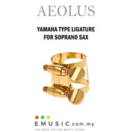 Aeolus Yamaha Type Ligature Soprano Saxophone