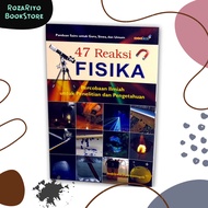 Physics Textbook - 47 Physics Reactions - SCIENCE Guidebook - Encyclopedia