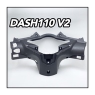 HONDA DASH110 V2 HANDLE METER COVER (MATTE BLACK) 53206-K07-940 DASH2 DASH110 V2 DASH 2 INNER UPPER