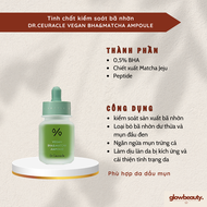 [SALE OFF - DATE XA] Tinh chất kiểm soát bã nhờn Dr.Ceuracle Vegan BHA&Matcha Ampoule 30ml [Glow Bea
