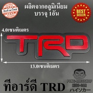 TRD โลโก้ 3D อลูมิเนียม 1อัน TOYOTA HILUX VIOS ALTIS ATIV CAMRY VIGO REVO COMMUTER C-HR YARIS SIENTA