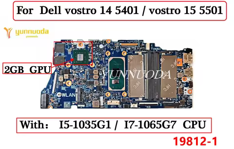 19812-1 For Dell vostro 14 5401 vostro 15 5501 Laptop Motherboard with i5-1035G1 I7-1065G7 CPU N17S-