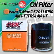 Isuzu D-Max 2.5 2013 RT50 4JK1-T TFR54 4JA1-T OSK Oil Filter O-8721
