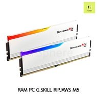 [32-96 GB] RAM G.SKILL RIPJAWS M5 RGB WHITE DDR5 PC 32GB 48GB 64GB 96GB สีขาว ขาว BUS 5200 5600 6000