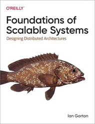 16013.Foundations of Scalable Systems: Designing Distributed Architectures