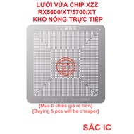 [LUOI][12] XZZ chip medium grid CHINAFIX RX5600 RX5600XT RX5700 RX5700XT 5600 5700