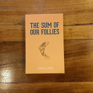 The Sum Of Our Follies