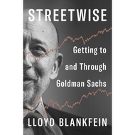 Streetwise Lloyd Blankfein Goldman Sachs Leadership Business Strategy Finance Career Success Wall St
