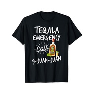 Tequila Emergency Call 9 Juan Juan - Funny Tequila T-Shirt