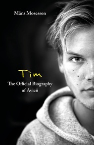 Tim – The Official Biography of Avicii Tim – The Official Biography of Avicii Paperback Audible Audi