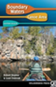 Boundary Waters Canoe Area: Eastern Region Robert Beymer