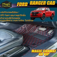 Ford Ranger Cab (2 Doors 2ประตู) 2013-รุ่นปัจจุบัน พรมรถยนต์ Ranger WildTrak XLT Raptor 2013-รุ่นปัจจุบัน พรม6D VIP Magic Carmat