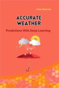 5117.Accurate Weather Predictions With Deep Learning