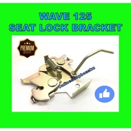 WAVE 125 SEAT LOCK BRACKET WAVE125 SEAT LOCK STAY BRACKET WAVE 125 SEAT LOCK HOOK STAY BRACKET WAVE1
