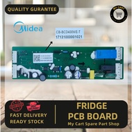 MIDEA CB-BCD400WE-T Fridge PCB BOARD/Papan Litar Peti Sejuk Peti Ais /冰箱电板/MD-402W MD-342N