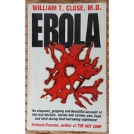 Ebola: A Novel of The First Outbreak by Dr. W Close, 1995, (English/ English book)