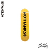 Nothanks Company Skateboard Deck Skateboard skaters