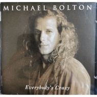 Michael Bolton: Everybody’s Crazy(SONY MUSIC 1985)Made In Austria/A1