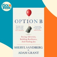 [100% Original Books] - Option B : Facing Adversity, Building  by Sheryl Sandberg,Adam Grant (UK edi