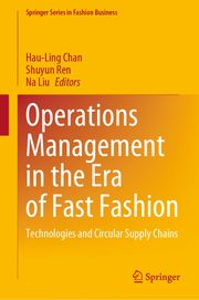 Operations Management in the Era of Fast Fashion Hau-Ling Chan