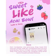 Sweet Like Acai Bowl Novel By Sadib & Sheey - Akad