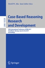 Case-Based Reasoning Research and Development David W. Aha