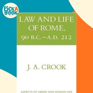[100% Original Books] - Law and Life of Rome, 90 B.C.-A.D. 212 by J. A. Crook (US edition, paperback